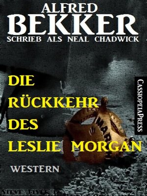 cover image of Neal Chadwick--Die Rückkehr des Leslie Morgan